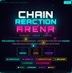 Chain Reaction Arena