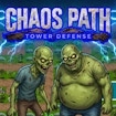 Chaos Path Tower Defense