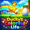 Duckys Colorful Life