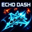 Echo Dash